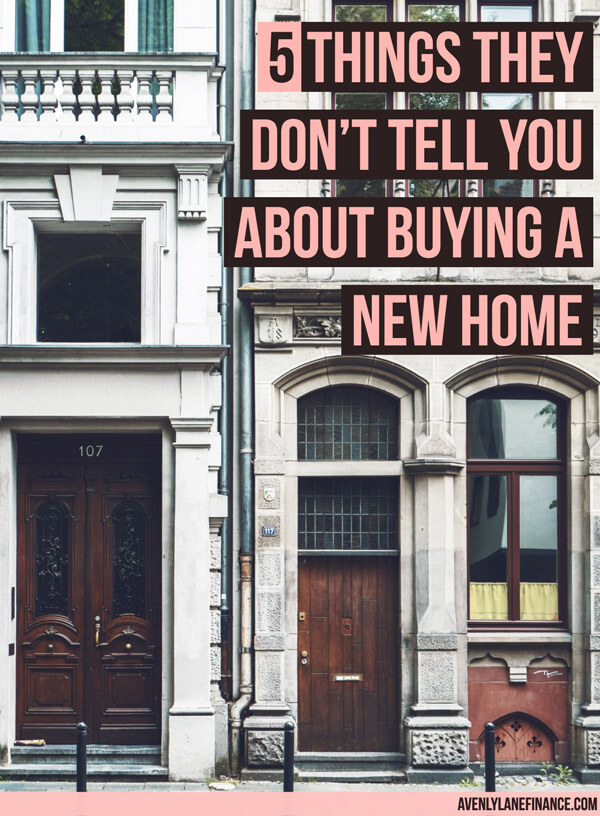 5 Things They Don't Tell You About Buying a New Home