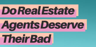 Do Real Estate Agents Deserve Their Bad Reputation?