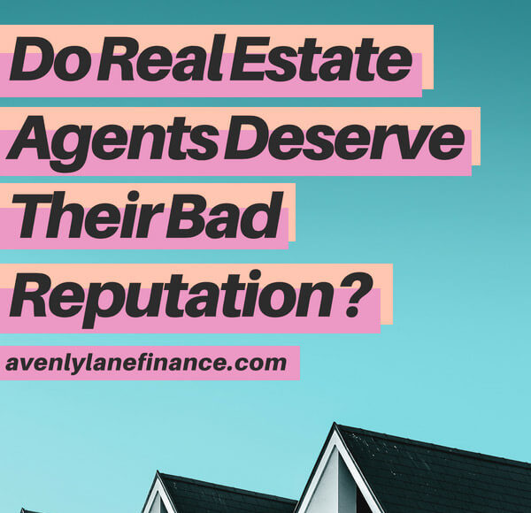 Do Real Estate Agents Deserve Their Bad Reputation?
